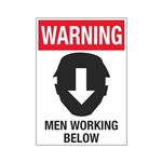 Warning Men Working Below 10" x 14" Sign